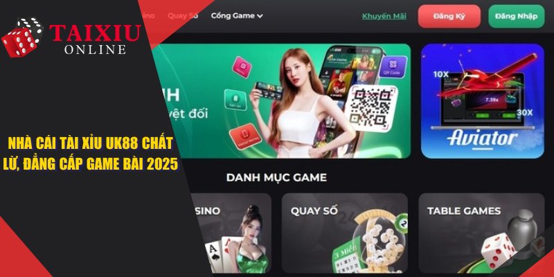 UK88 - Nhà Cái Tài Xỉu Chất Lừ, Đẳng Cấp Game Cá Cược 2025